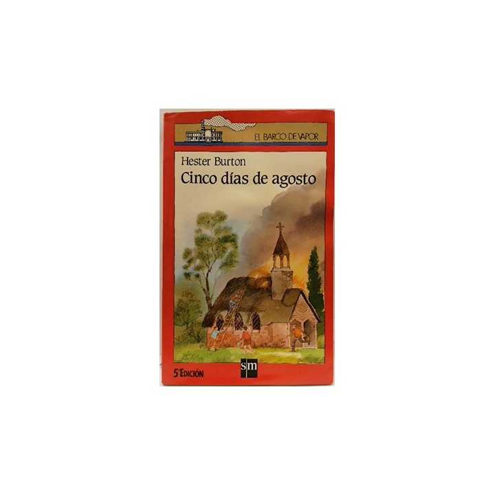 Cinco días de agosto